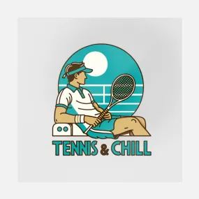 Tennis & Chill