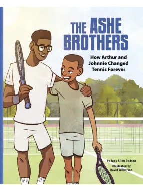 The Ashe Brothers